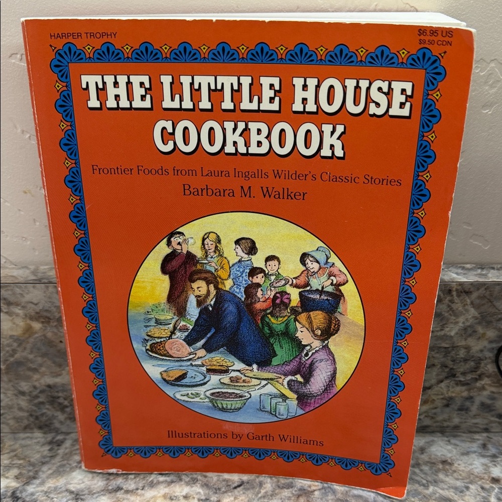 The Little House Cookbook by Barbara M. Walker - Vibrant Orange Edition